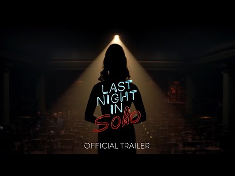 The Trailer For Edgar Wright's Horror Film 'Last Night In Soho' Was Just Released, And It Looks Like A Trippy, Wild Ride