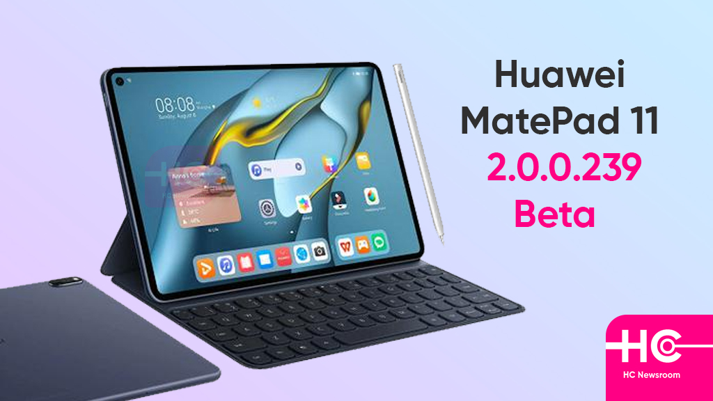 Huawei MatePad 11 2.0.0.239 update