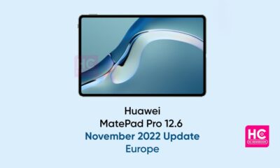 huawei matepad 12.6 november 2022 update europe